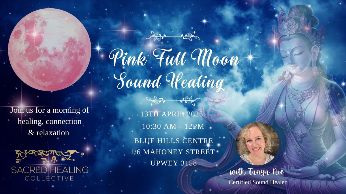 Pink Full Moon Sound Healing