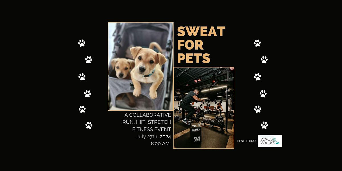 Sweat for Pets