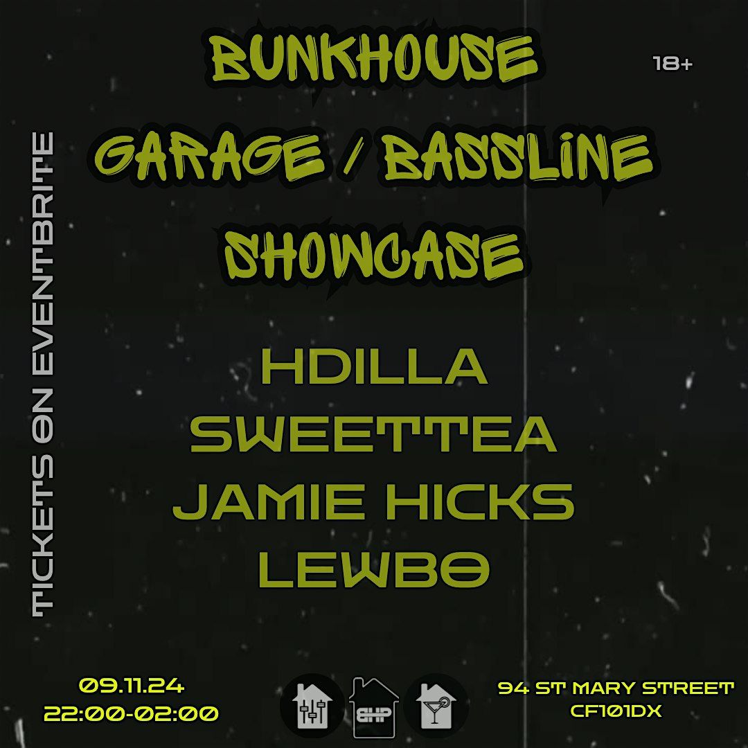 GARAGE \/ BASSLINE SHOWCASE