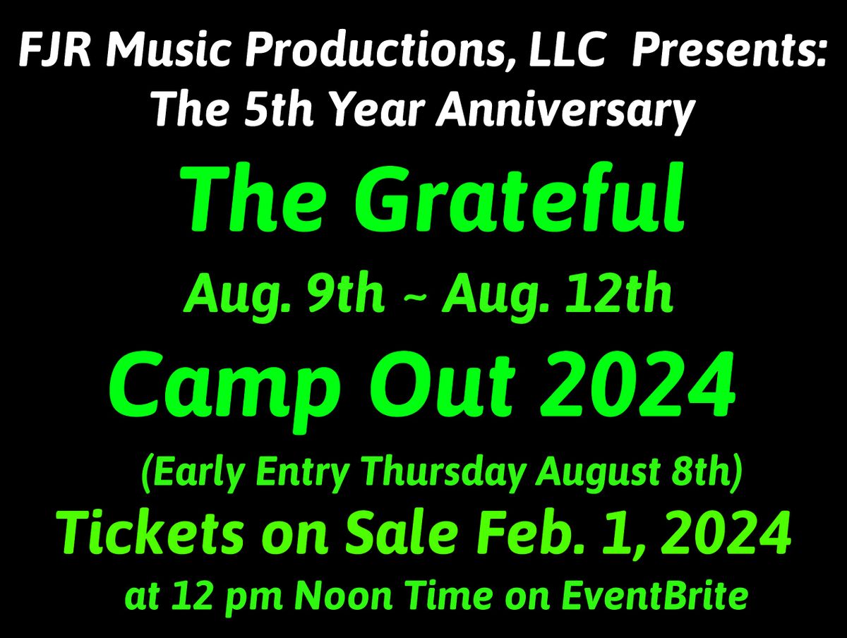 The Grateful Camp Out 2024
