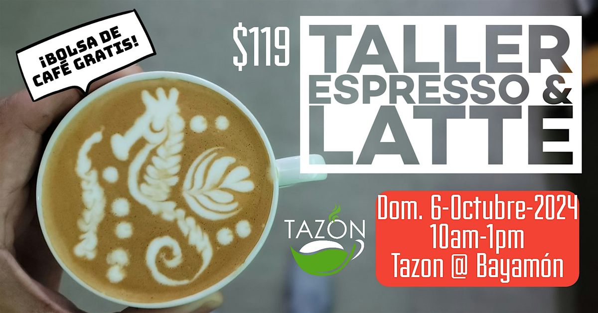 Taller de Espresso y Latte