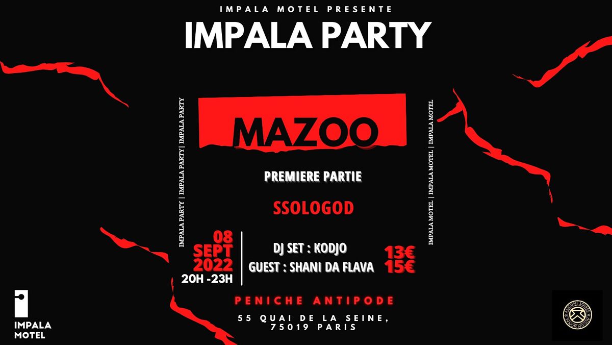 IMPALA PARTY\/\/ MAZOO X SSOLOGOD