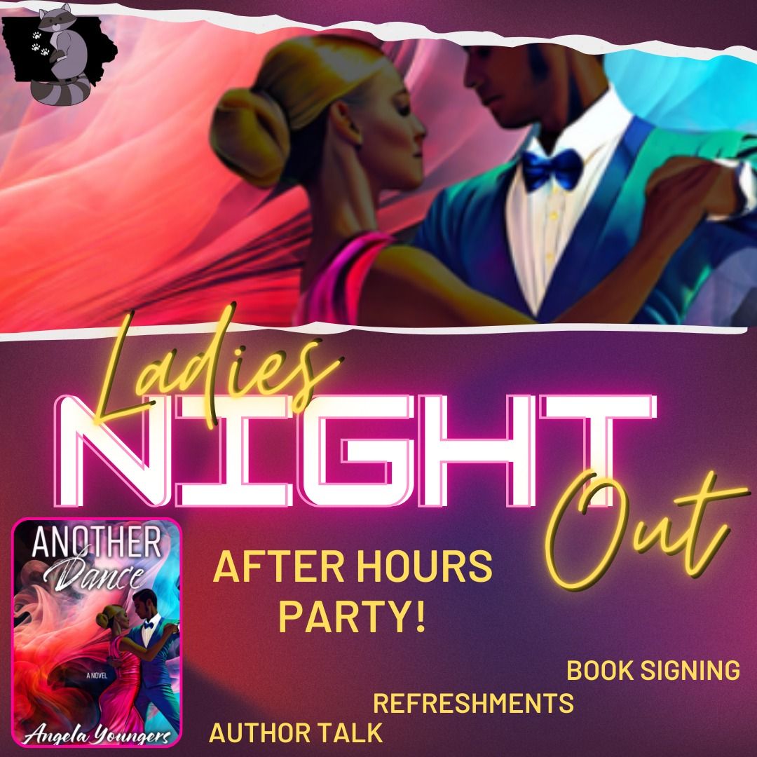 Ladies Night Out - After Hours Party!