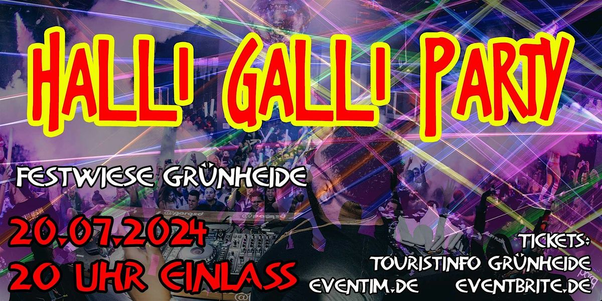 Halli-Galli-Party in Gr\u00fcnheide - OPEN AIR
