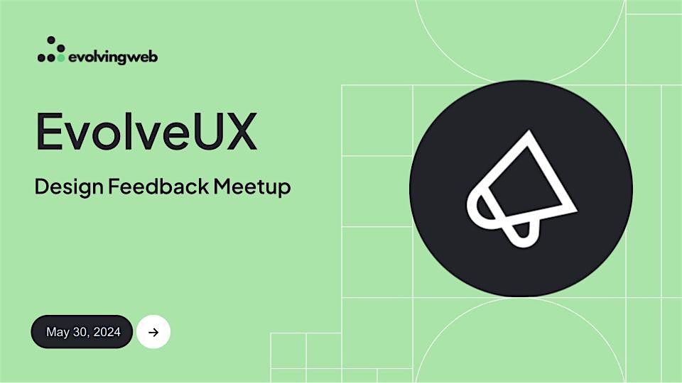 EvolveUX - UX\/UI Design Feedback Meetup