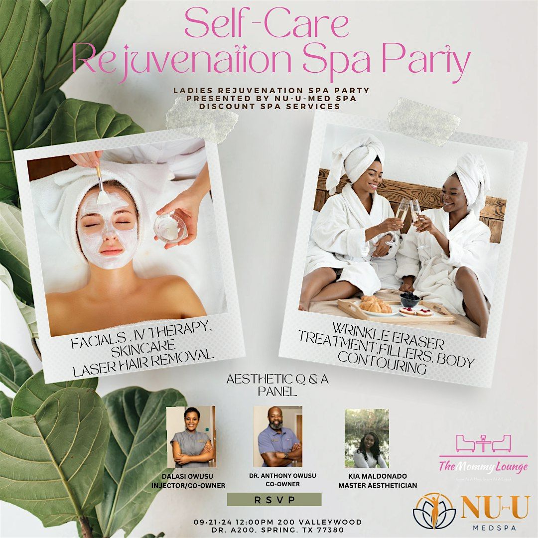 Self Care Rejuvenation Spa Party