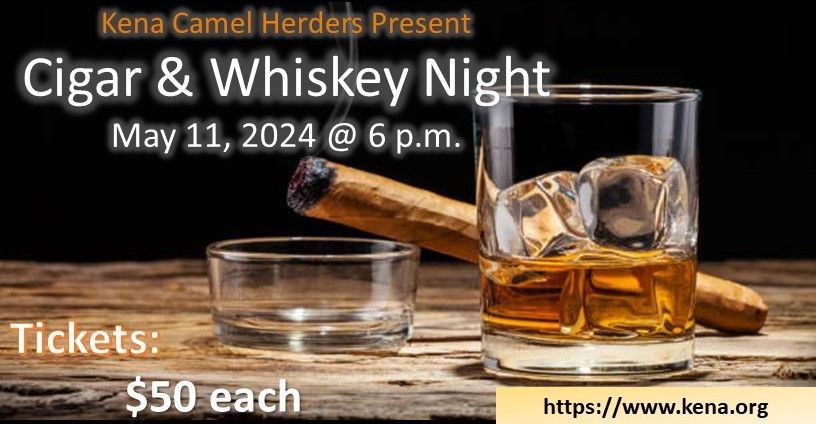 Cigar and Whiskey Night sponsored by the Camel Herders