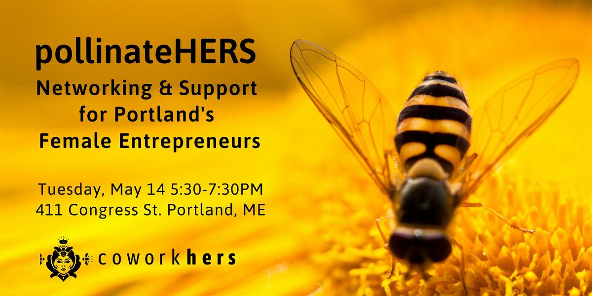 pollinateHERS - Networking & Support for Portland's Female Entrepreneurs