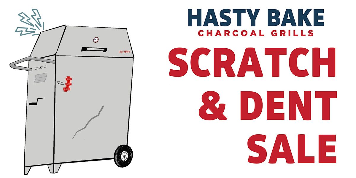 2024 Hasty Bake Scratch and Dent Sale