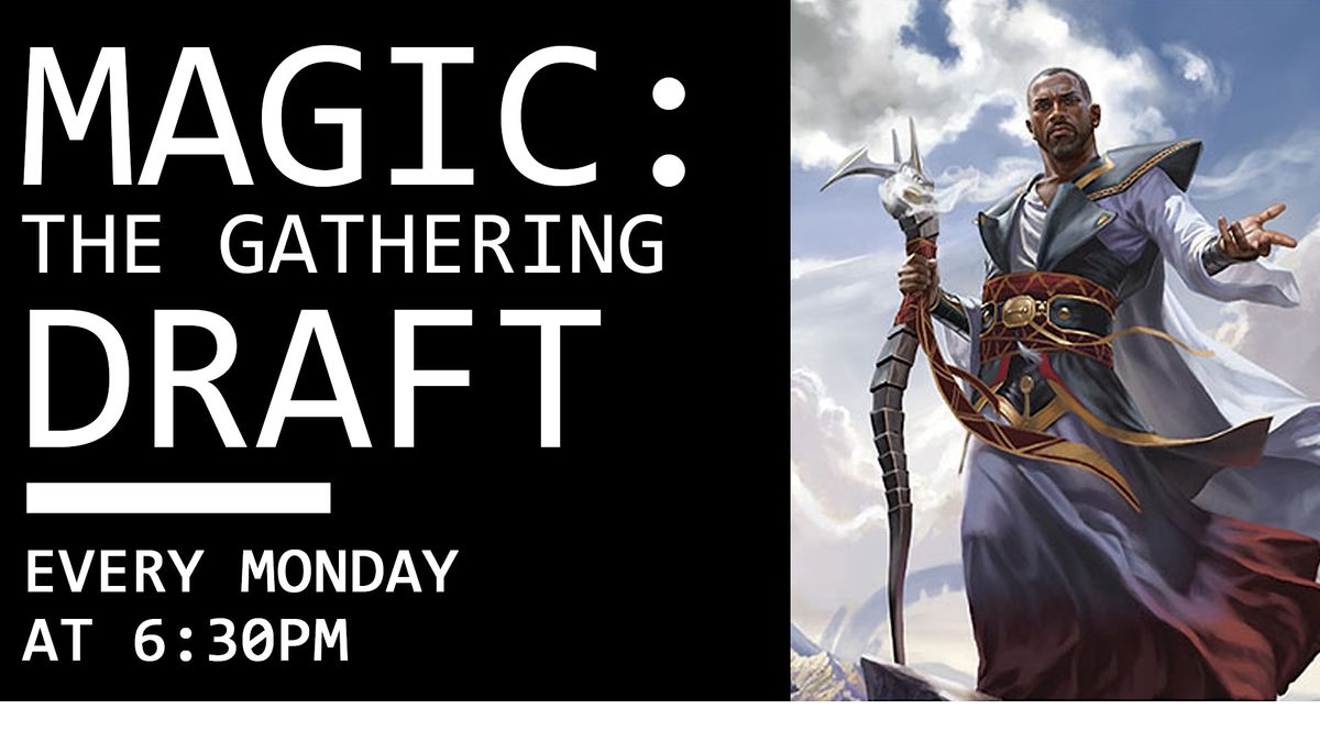 Monday Night Magic: The Gathering - Draft Night