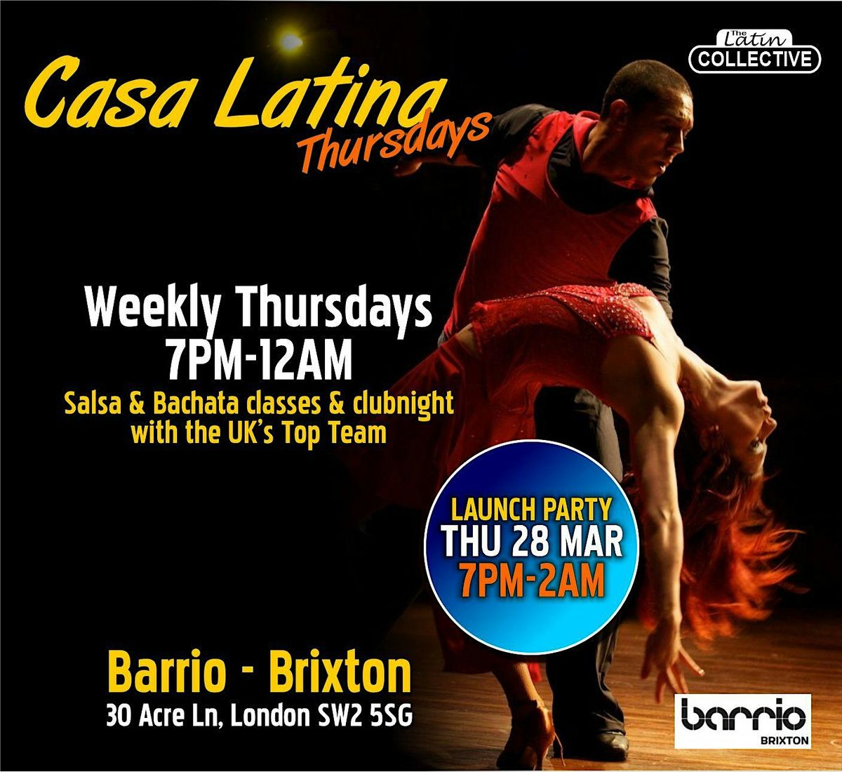 SALSA FREE CLASS CASA LATINA Thursdays SALSA BACHATA BRIXTON THURSDAYS