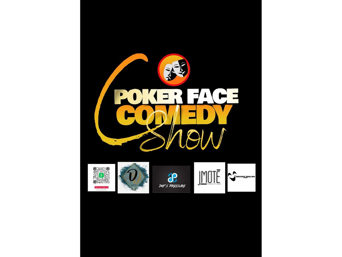 Poker Face Comedy