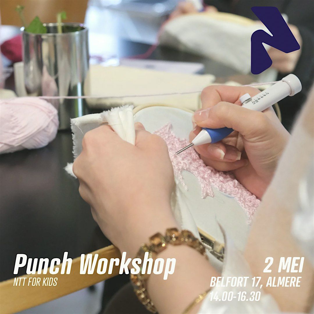 NOW\u2019S THE TIME FOR KIDS: Punch Workshop