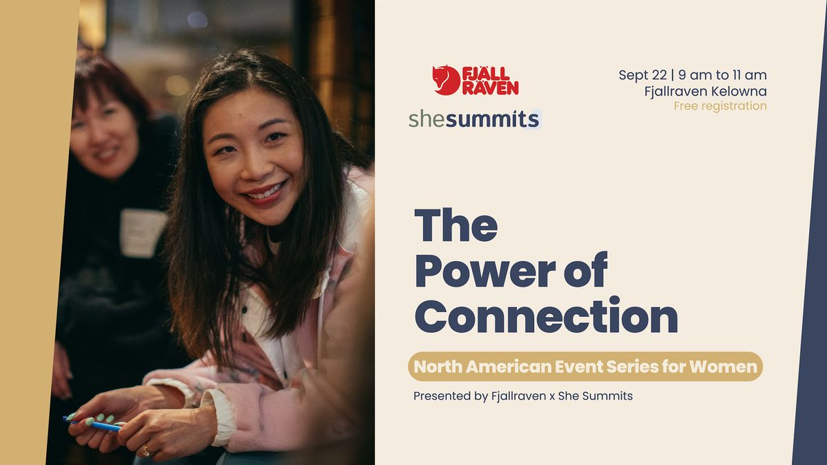 The Power of Connection in Kelowna: An Event Series for Women