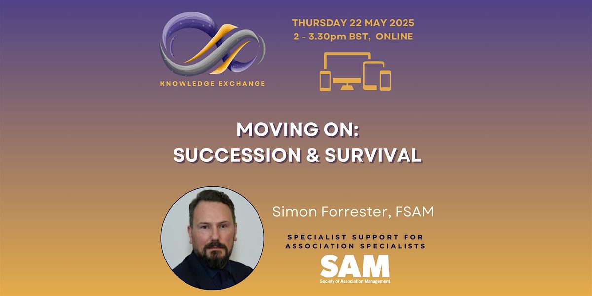 MOVING ON: SUCCESSION AND SURVIVAL