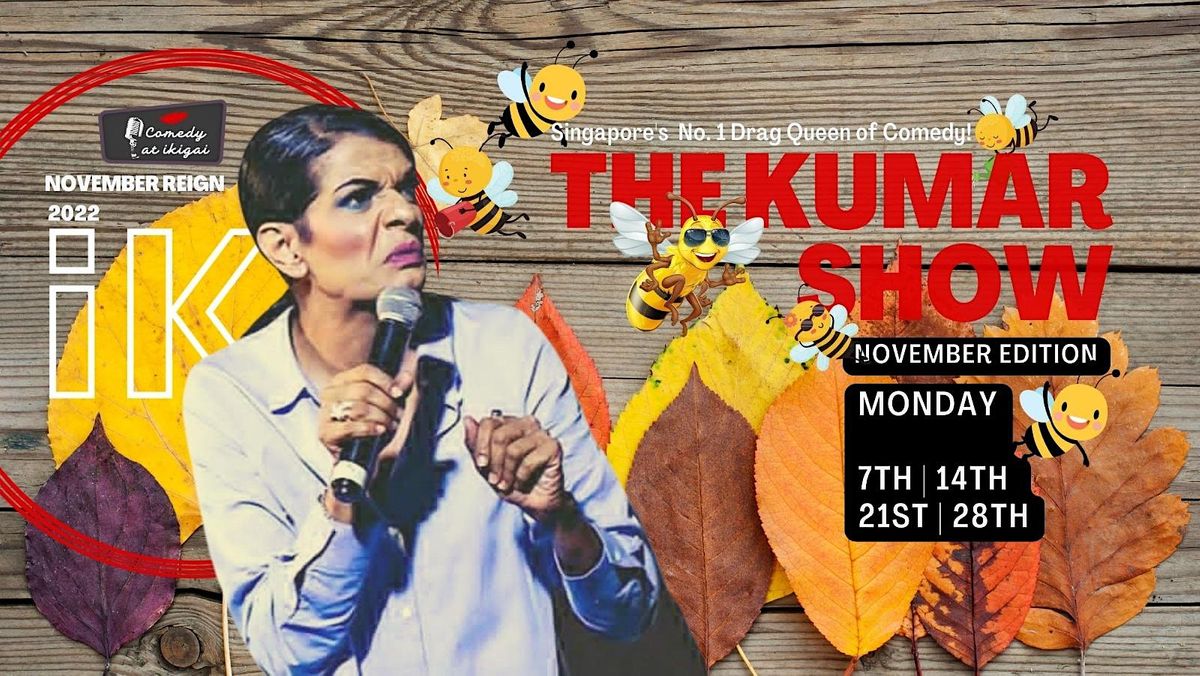 The  KUMAR Show November 2022 Edition