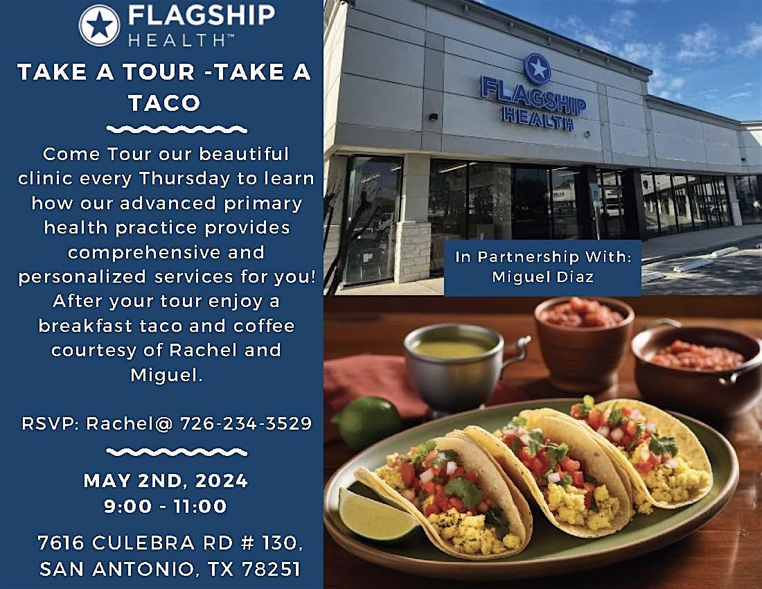 Flagship Health: Take a Tour, Take a Taco!