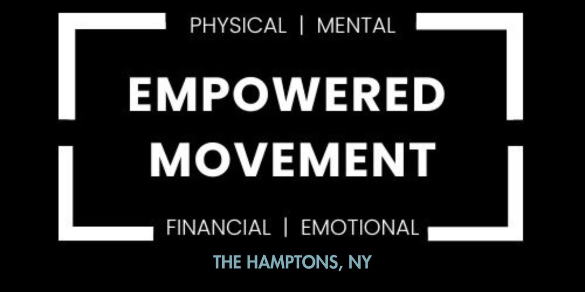 EMPOWERED MOVEMENT with DanceBody at The Clubhouse Hamptons