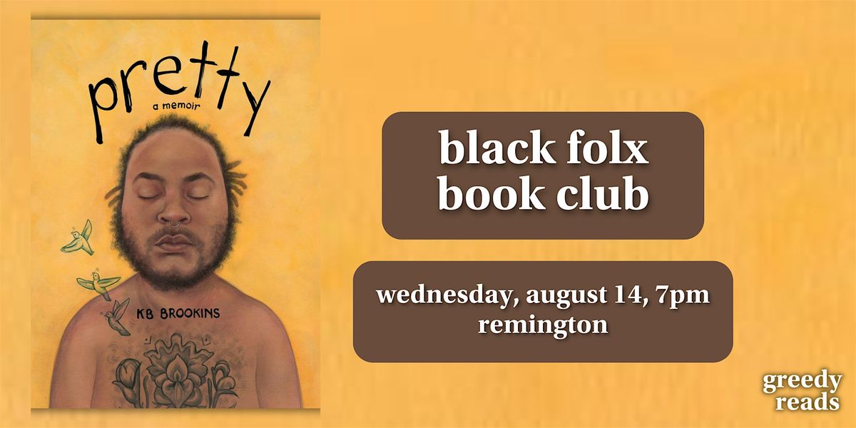 Black Folx Book Club: \u201cPretty"