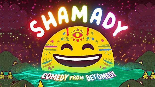 Shamady - Comedy From Beyomedy