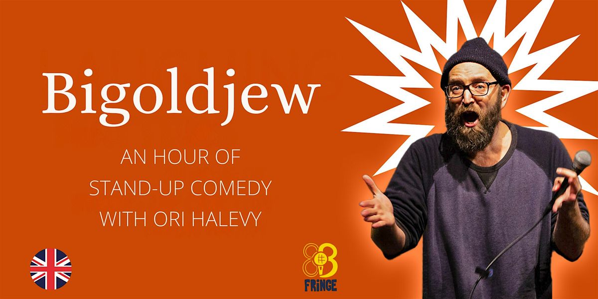 Ori Halevy: Big Old Jew \u2022 Stand Up Comedy \u2022 BCN Fringe \u2022 EN