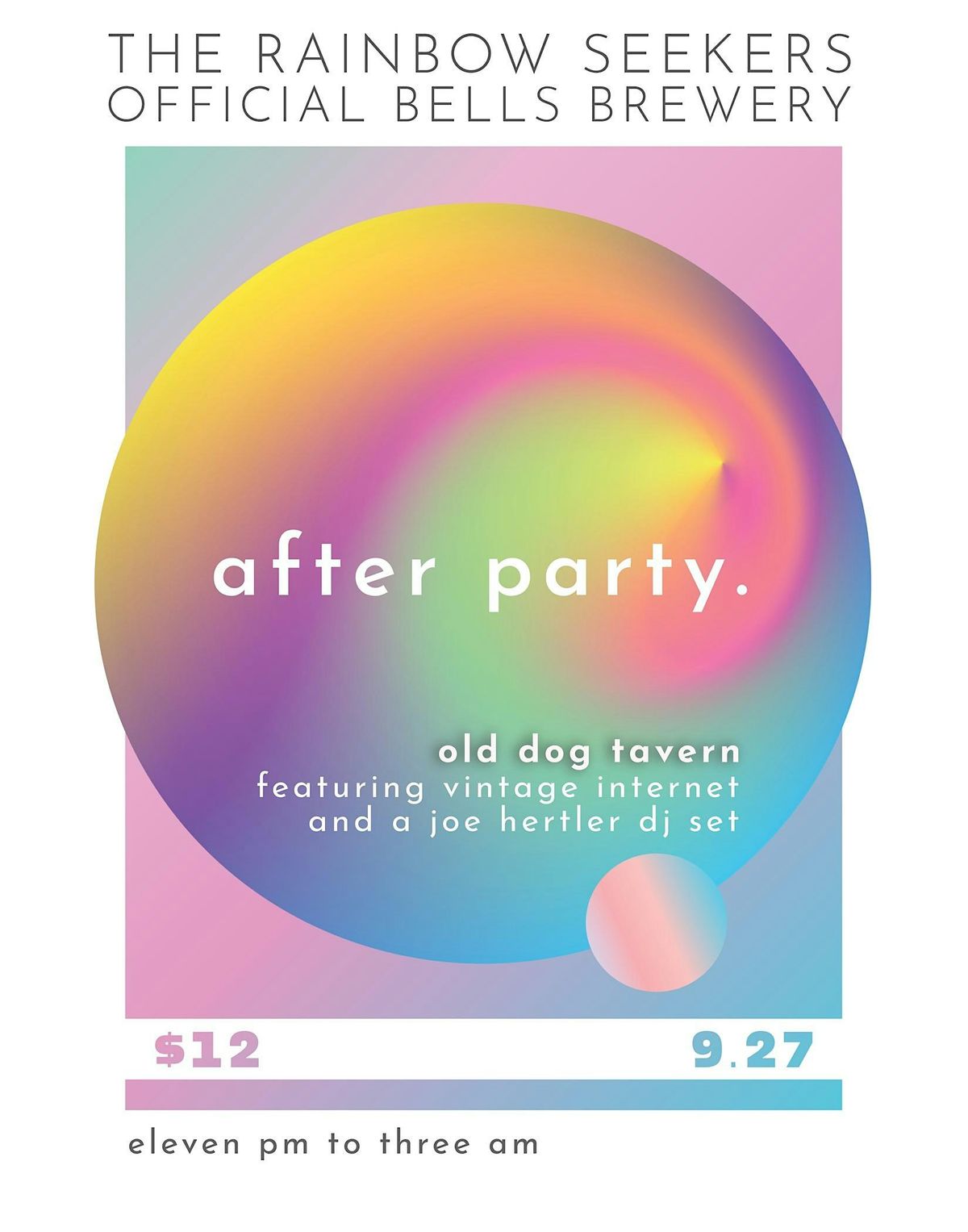 Official Rainbow Seeker Bells Afterparty (Joe Hertler DJ Set & Vintage Internet) at Old Dog