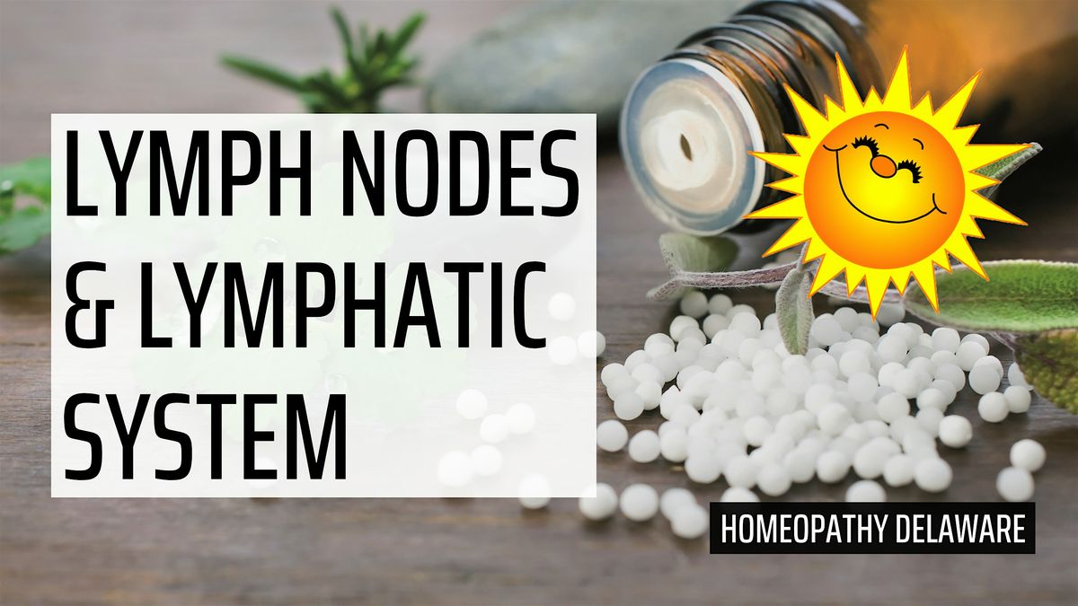 Lymph Nodes & Lymphatic System - Homeopathic Medicines Put You in Balance