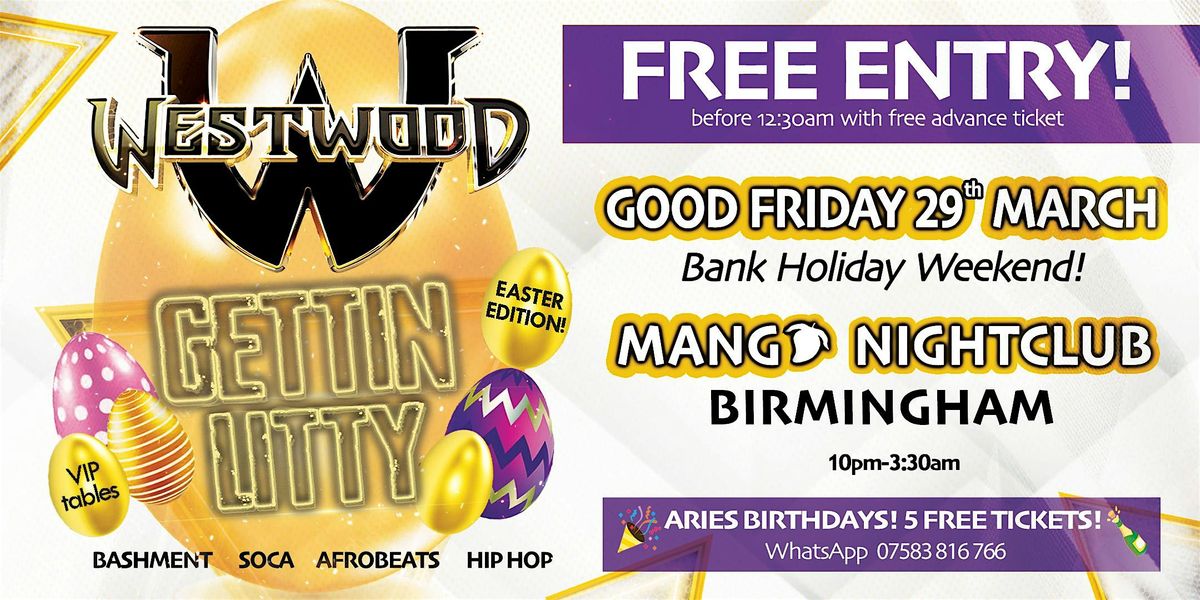 Gettin LITTY Birmingham - Tim Westwood - Mango Nightclub