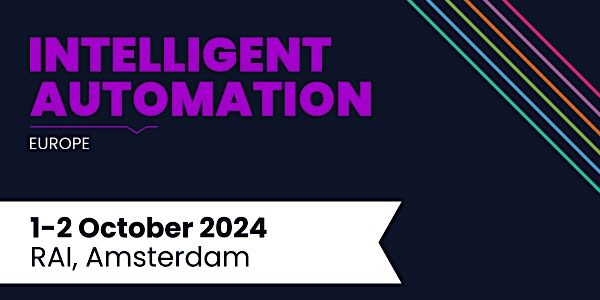 Intelligent Automation Conference Europe 2024