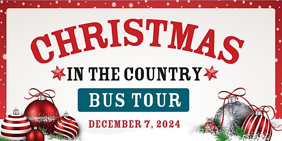 Christmas in the Country Bus Tour - Route B