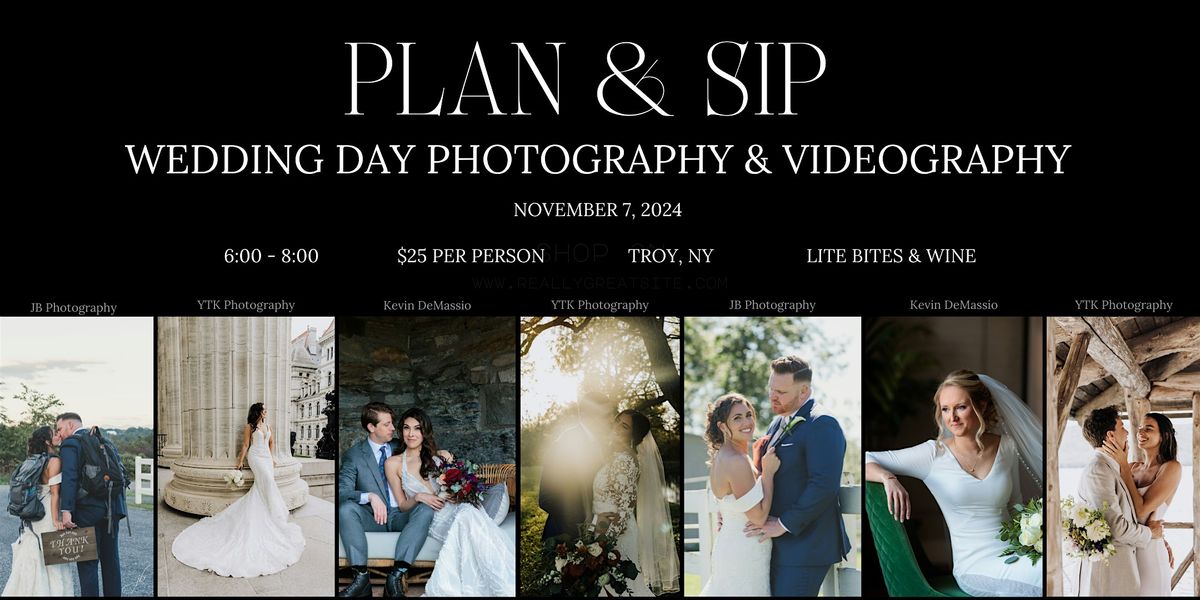 Plan & Sip - Wedding Day Photography and Videography