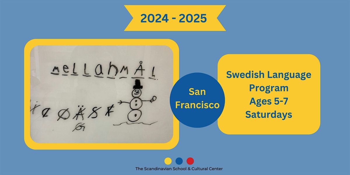 Swedish Language Program ages 5-7 Saturdays 2024-2025 (SF)