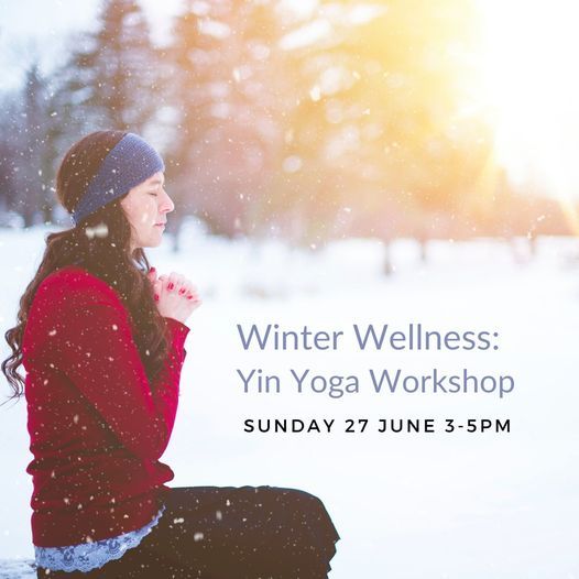 Winter Wellness Yin Yoga Workshop Xtend Barre Hawthorn 27 June 2021