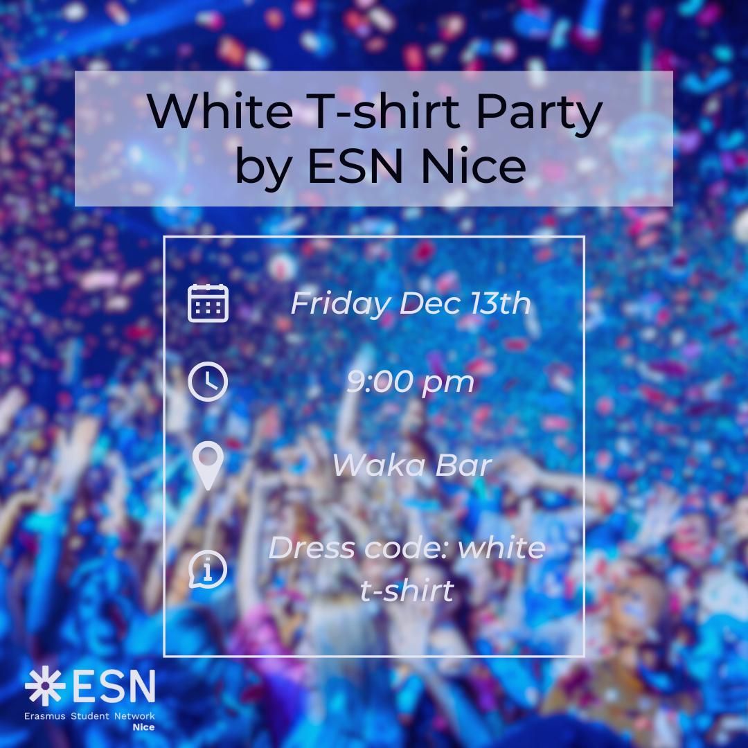 WHITE "T-Shirt" Party by ESN Nice