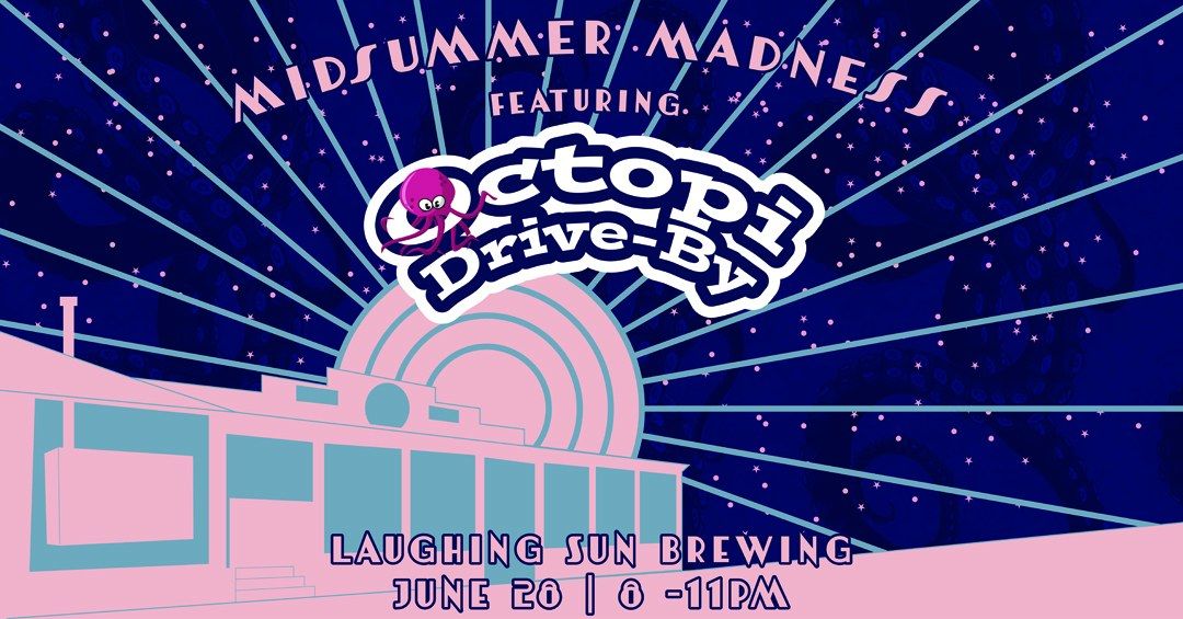 Octopi Drive-By LIVE at Laughing Sun!