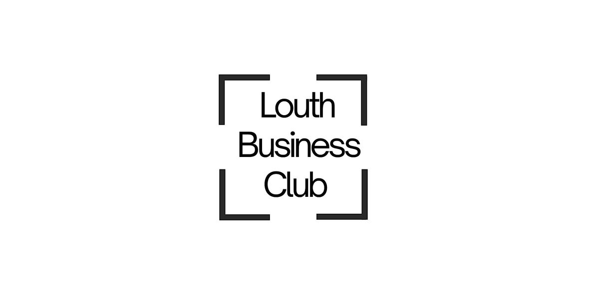 Louth Business Club - November