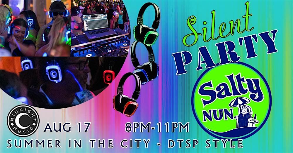 DTSP Summer Silent Party