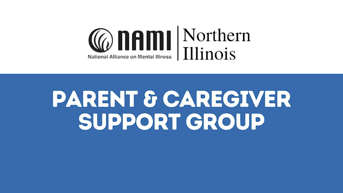 NAMI Northern Illinois Parent & Caregiver Support Group