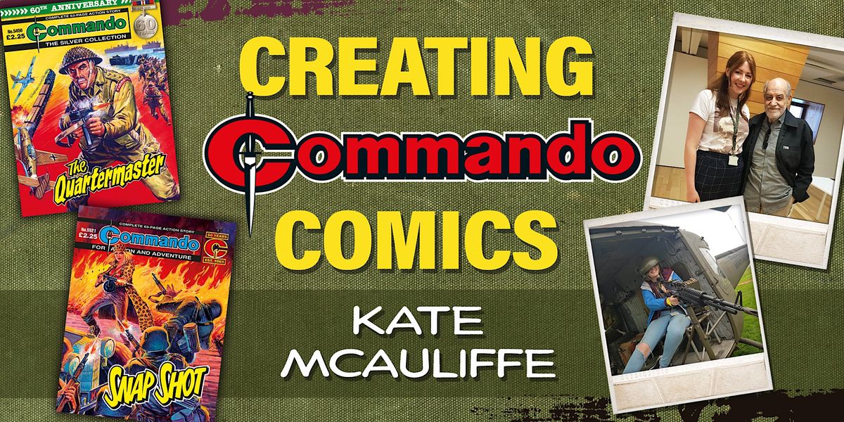 Creating Commando Comics with Kate McAuliffe, Online, 17 October 2023