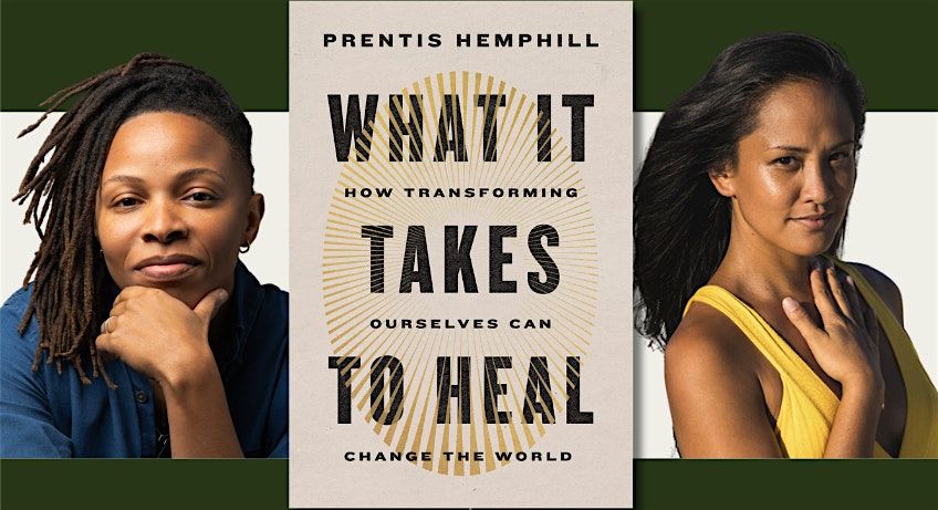Honolulu - What it Takes to Heal with Prentis Hemphill