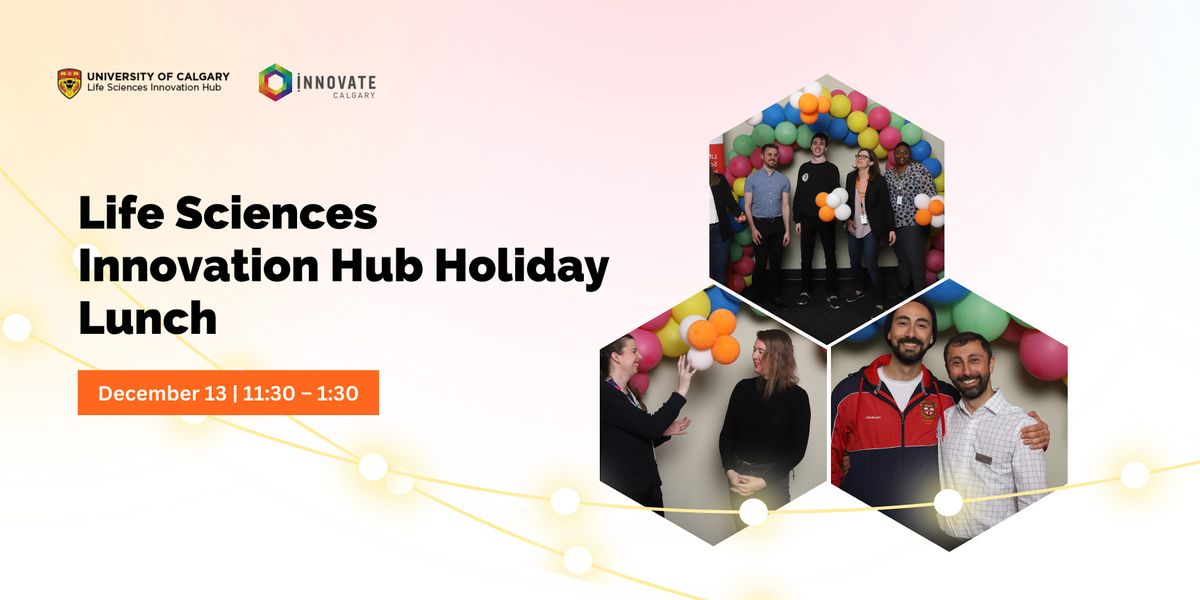 Life Sciences Innovation Hub Holiday Lunch, Life Sciences Innovation
