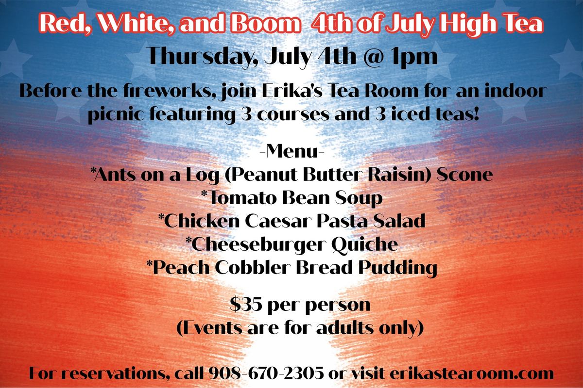 Red, White, and Boom 4th of July High Tea 
