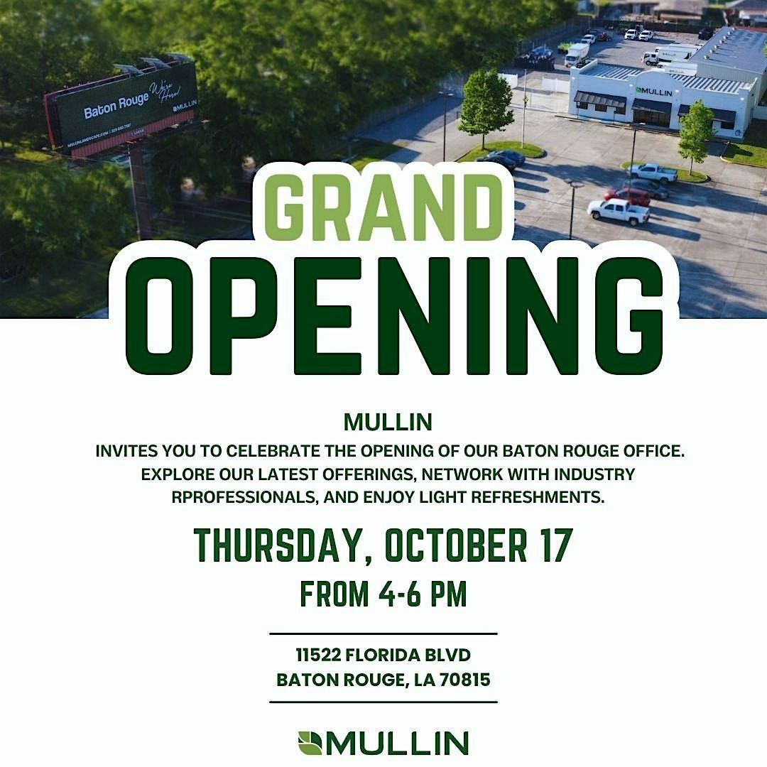 Mullin Baton Rouge Grand Opening