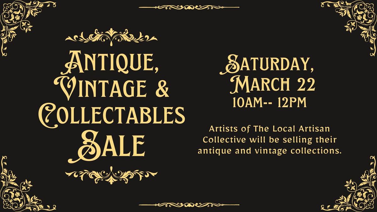 Antiques, Vintage and Collectables SALE,