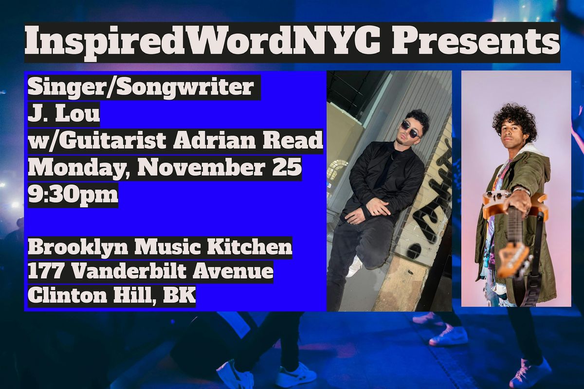 InspiredWordNYC Presents Singer\/Songwriter J. Lou w\/Guitarist Adrian Read