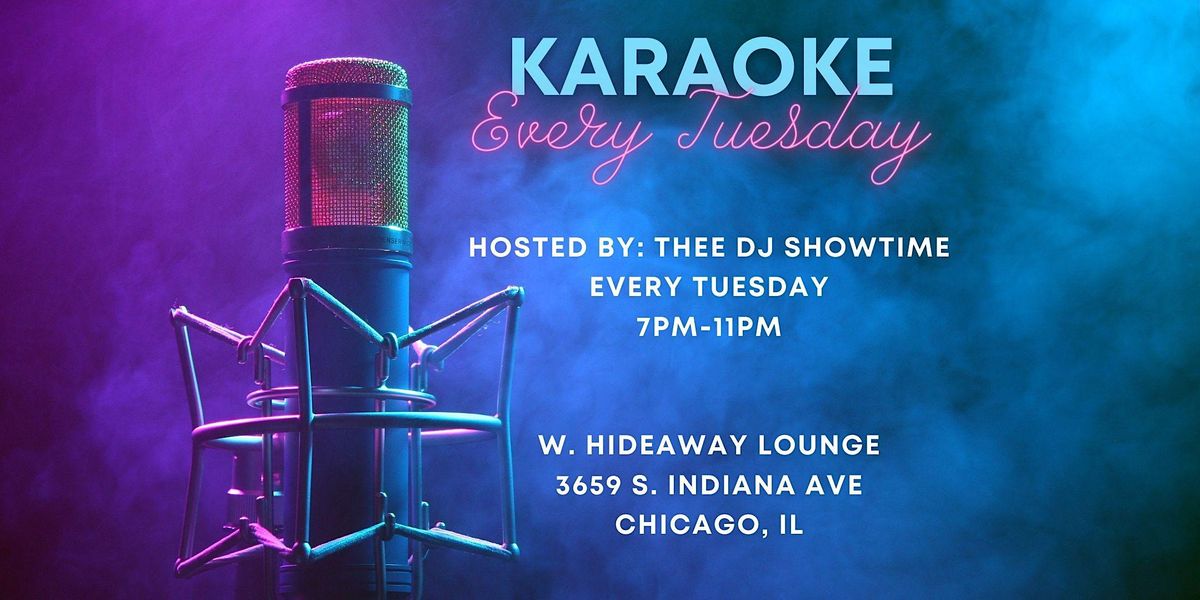 W. HIDEAWAY LOUNGE KARAOKE NIGHTS