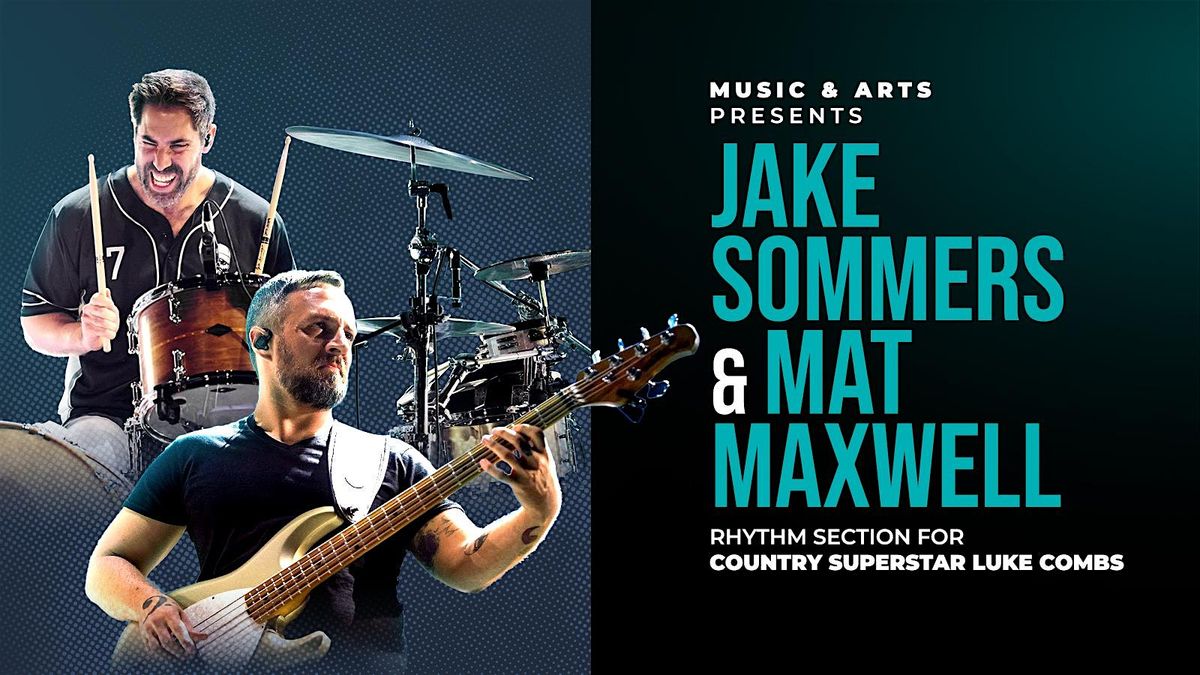Jake Sommers & Mat Maxwell Clinic