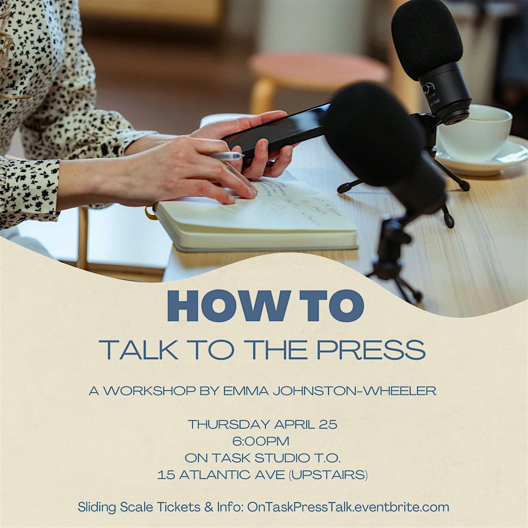 How to Talk to the Press