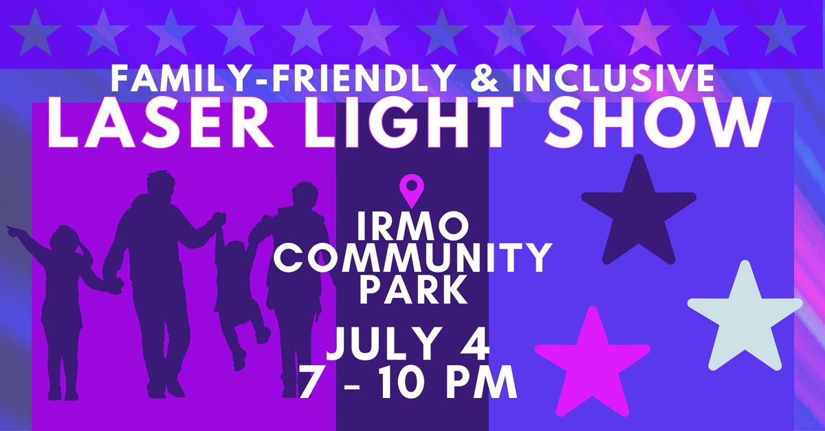 Irmo's 4th of July Family-Friendly & Inclusive Laser Light Show
