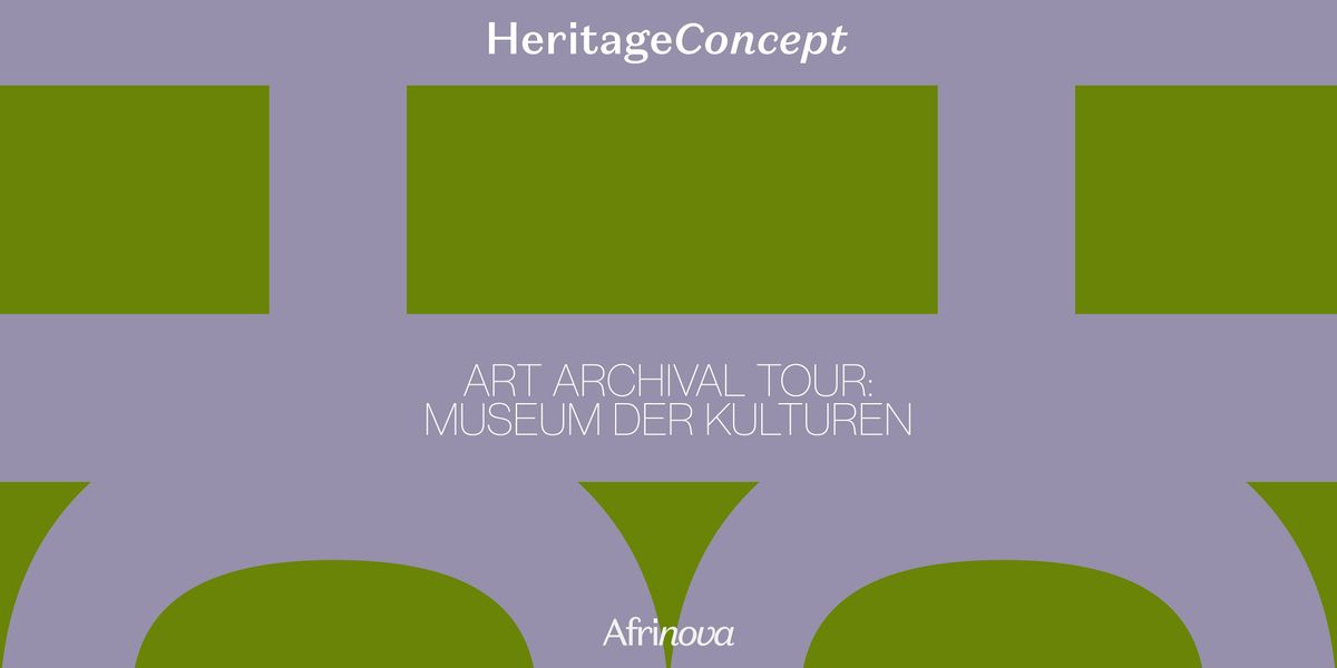 Art  Archival Tour: Museum Der Kulturen